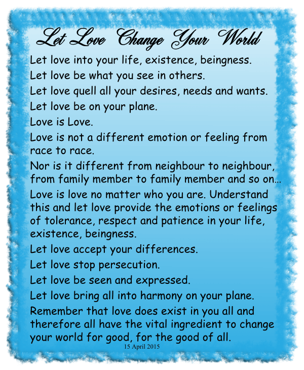 Let Love Change Your World