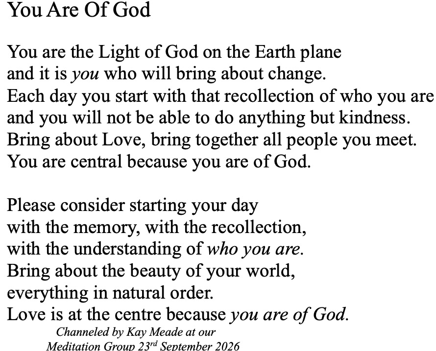 A typed message titled 'You Are Of God,' emphasizing the importance of self-awareness, kindness, and love while starting each day with a recollection of one's identity and purpose.